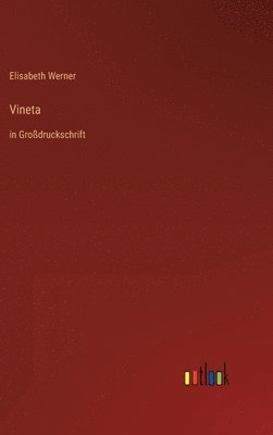 Elisabeth Werner - Vineta, Inbunden