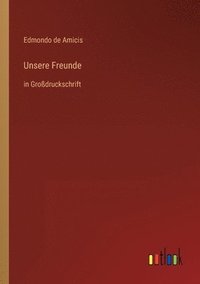 bokomslag Unsere Freunde