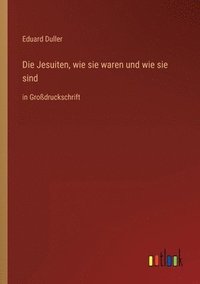 bokomslag Jesuiten, wie sie waren und wie sie sind