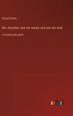 bokomslag Jesuiten, wie sie waren und wie sie sind