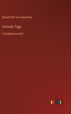 Schwüle Tage