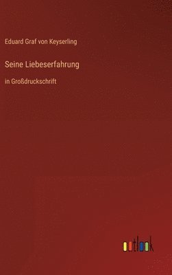 Seine Liebeserfahrung