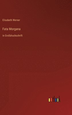 bokomslag Fata Morgana