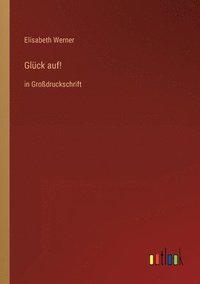 bokomslag Glück auf!
