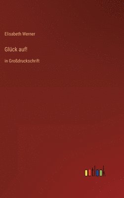 bokomslag Glck auf!