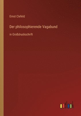 Der philosophierende Vagabund 1