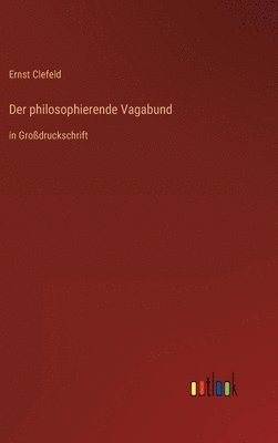 bokomslag Der philosophierende Vagabund