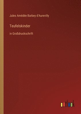 Teufelskinder 1