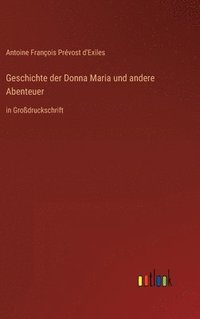 bokomslag Geschichte der Donna Maria und andere Abenteuer