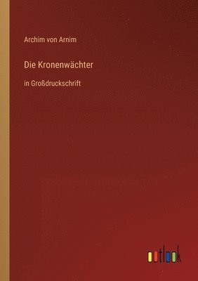 Die Kronenwachter 1