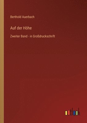 Berthold Auerbach - Auf der Höhe, Häftad