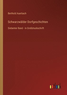 Schwarzwalder Dorfgeschichten 1