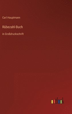 Carl Hauptmann - Rübezahl-Buch, Inbunden