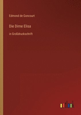 Die Dirne Elisa 1