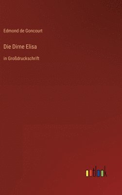 Die Dirne Elisa 1