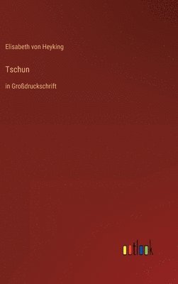 Tschun 1