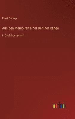 Aus den Memoiren einer Berliner Range