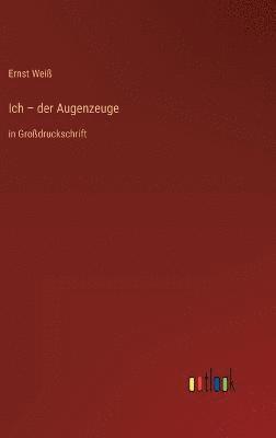 Ich - der Augenzeuge