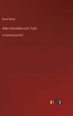 bokomslag Allen Gewalten zum Trotz