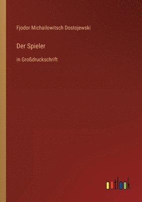 Fjodor Michailowitsch Dostojewski - Spieler, Häftad