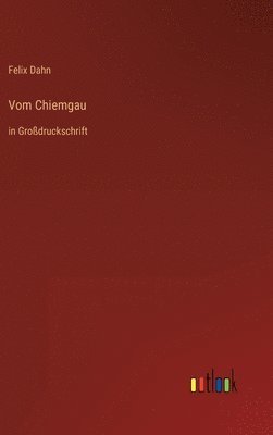Vom Chiemgau