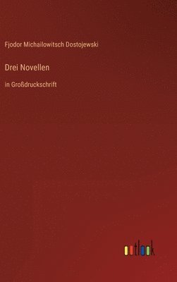 Drei Novellen 1