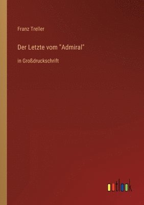 bokomslag Der Letzte vom Admiral