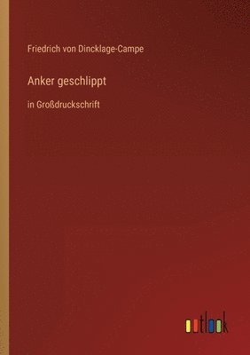bokomslag Anker geschlippt