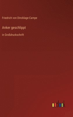 bokomslag Anker geschlippt