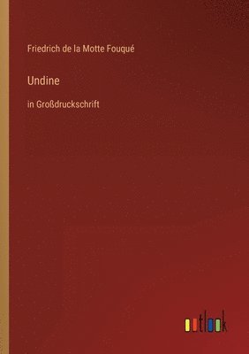 Friedrich de la Motte Fouqué - Undine, Häftad