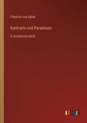 Kontraste und Paradoxen