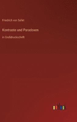 Kontraste und Paradoxen 1