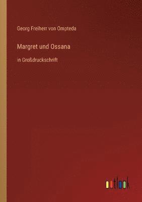 Margret und Ossana