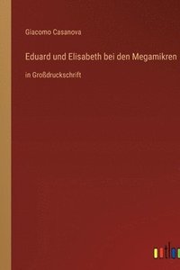 bokomslag Eduard und Elisabeth bei den Megamikren