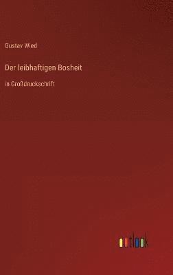 bokomslag Der leibhaftigen Bosheit