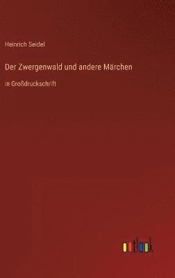 bokomslag Zwergenwald und andere Märchen