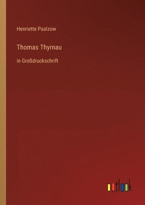 bokomslag Thomas Thyrnau