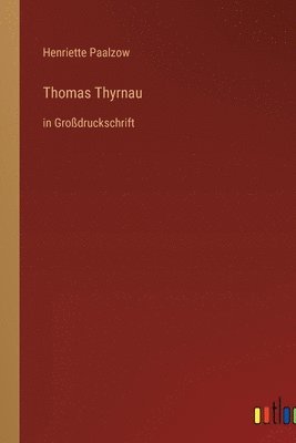 bokomslag Thomas Thyrnau