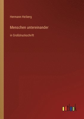 Menschen untereinander 1