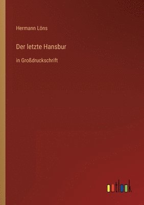 Hermann Löns - letzte Hansbur, Häftad