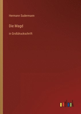 Die Magd 1