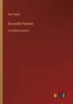 weiße Flamme