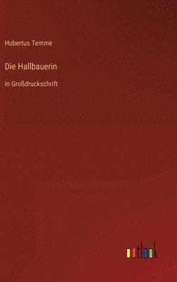 Die Hallbauerin 1