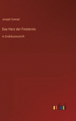 Joseph Conrad - Herz der Finsternis, Inbunden