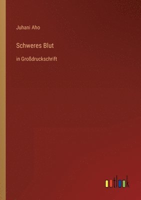 Schweres Blut 1