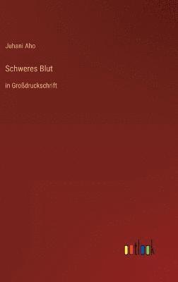 Schweres Blut 1