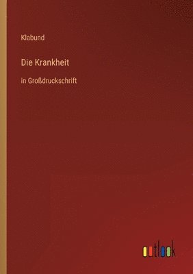 Die Krankheit 1