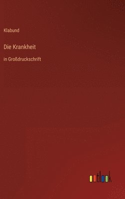 Die Krankheit 1