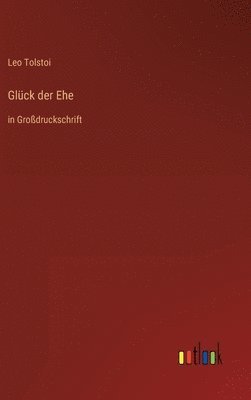 bokomslag Glck der Ehe