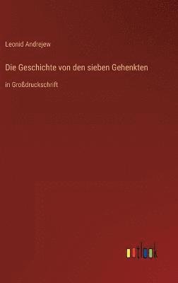 Die Geschichte von den sieben Gehenkten 1